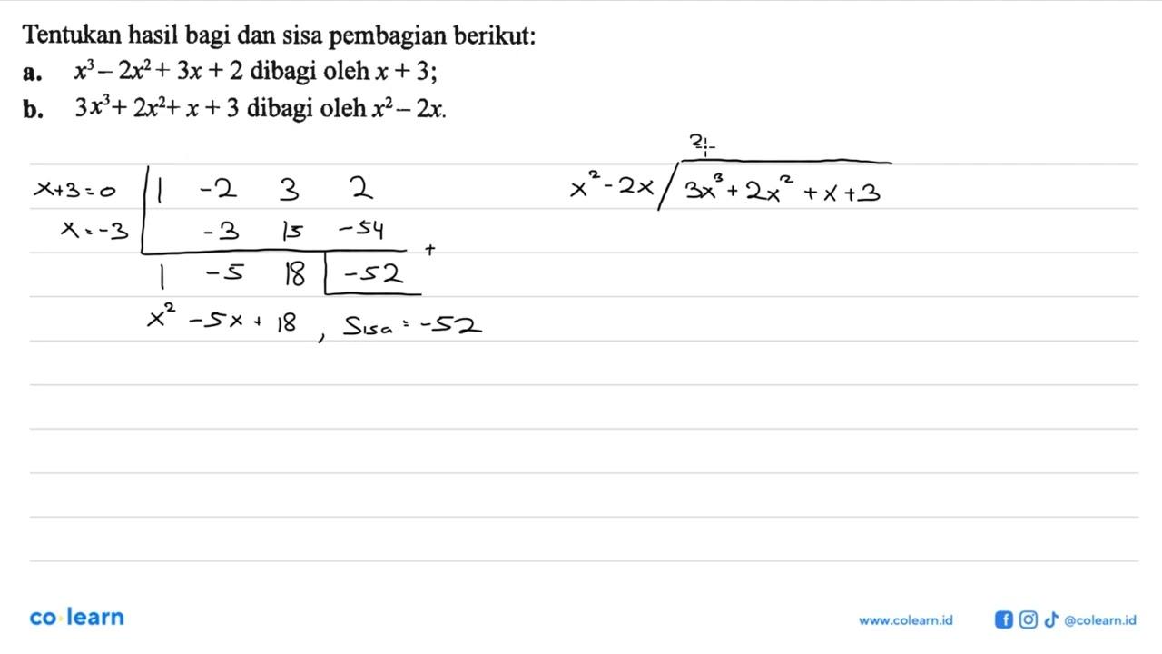 Tentukan hasil bagi dan sisa pembagian berikut: a.