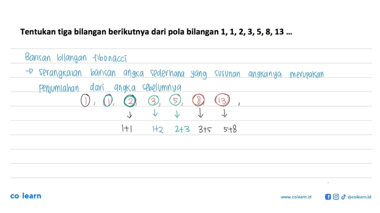 Tentukan tiga bilangan berikutnya dari pola bilangan 1,