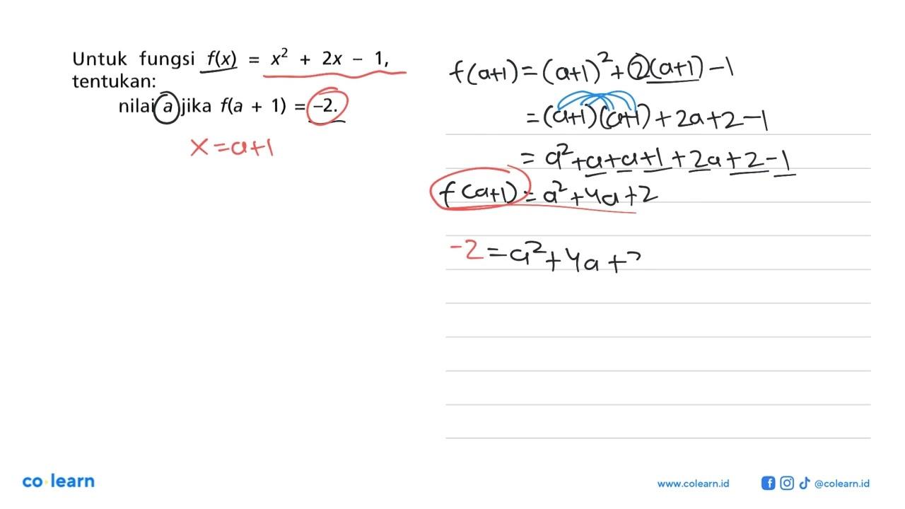 Untuk fungsi f(x) = x^2+2x-1, tentukan: nilai a jika