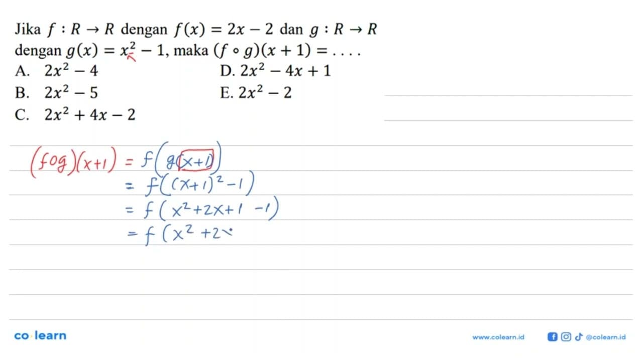 Jika f:R->R dengan f(x)=2x-2 dan g:R->R dengan g(x)=x^2-1,