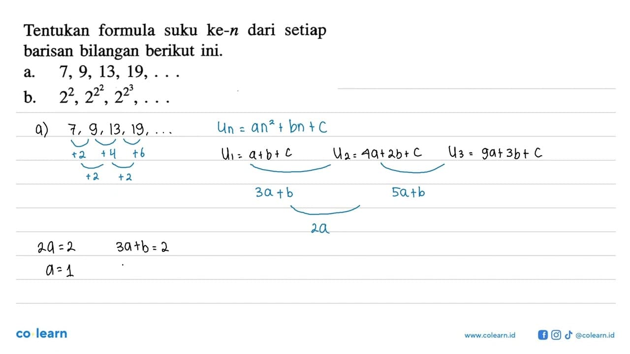 Tentukan formula suku ke- n dari setiap barisan bilangan