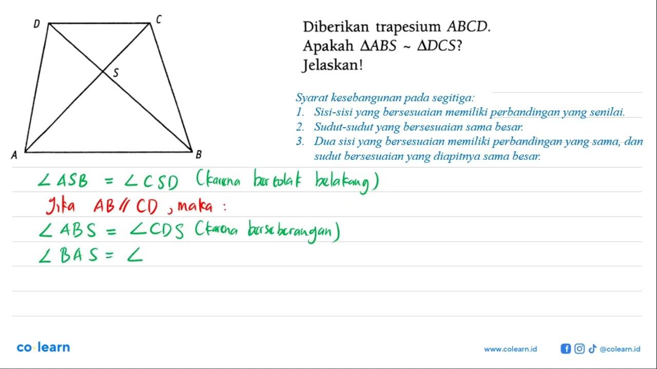 Diberikan trapesium ABCD. Apakah segitiga ABS ~ segitiga