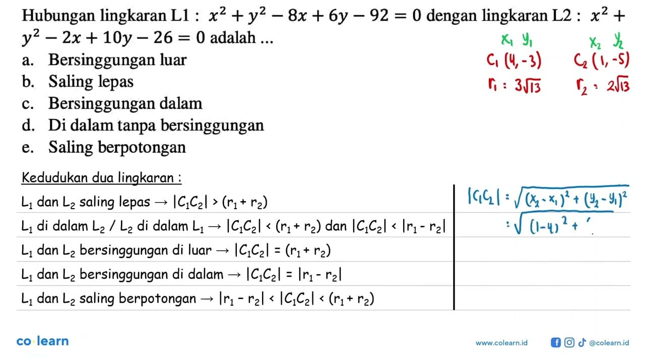 Hubungan lingkaran L 1: x^2+y^2-8x+6y-92=0 dengan lingkaran