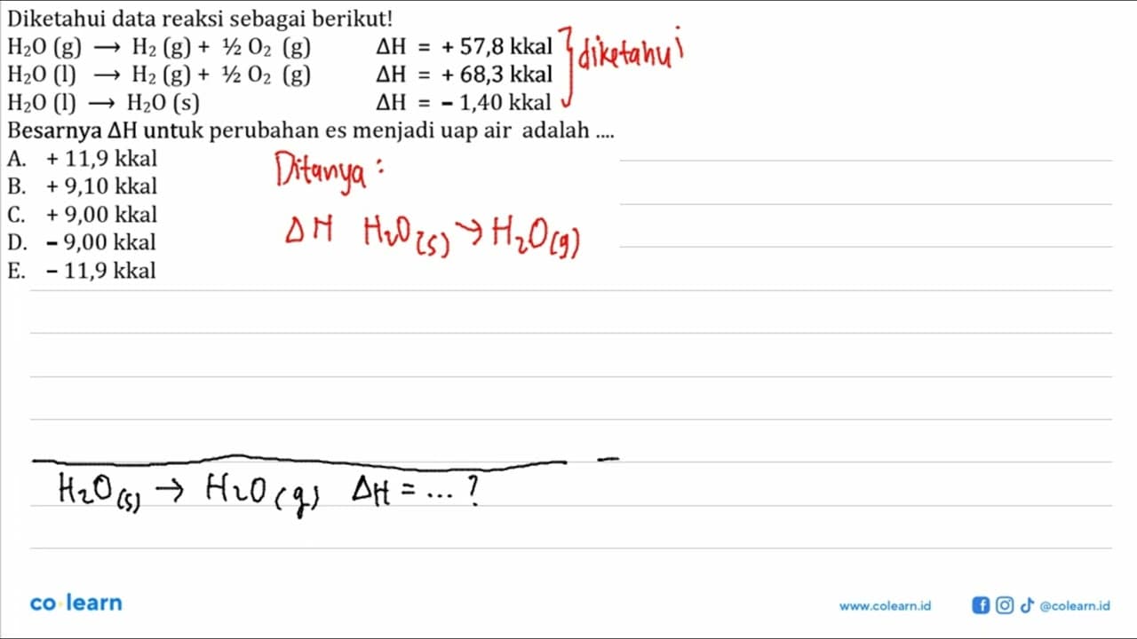 Diketahui data reaksi sebagai berikut!H2O(g) ->