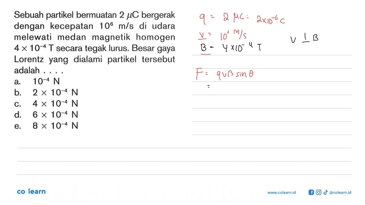 Sebuah partikel bermuatan 2 mu C bergerak dengan kecepatan