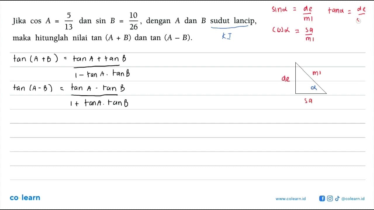 Jika cos A=5/13 dan sin B=10/26, dengan A dan B sudut