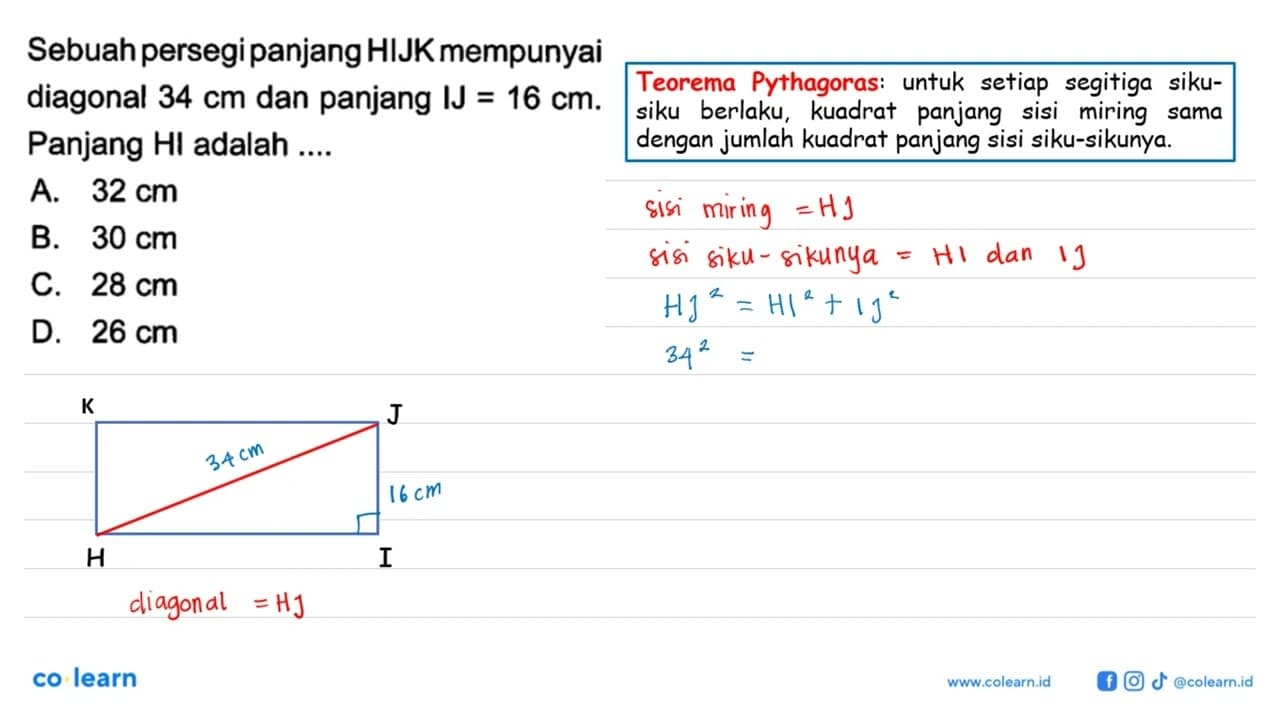 Sebuah persegi panjang HIJK mempunyai diagonal 34 cm dan