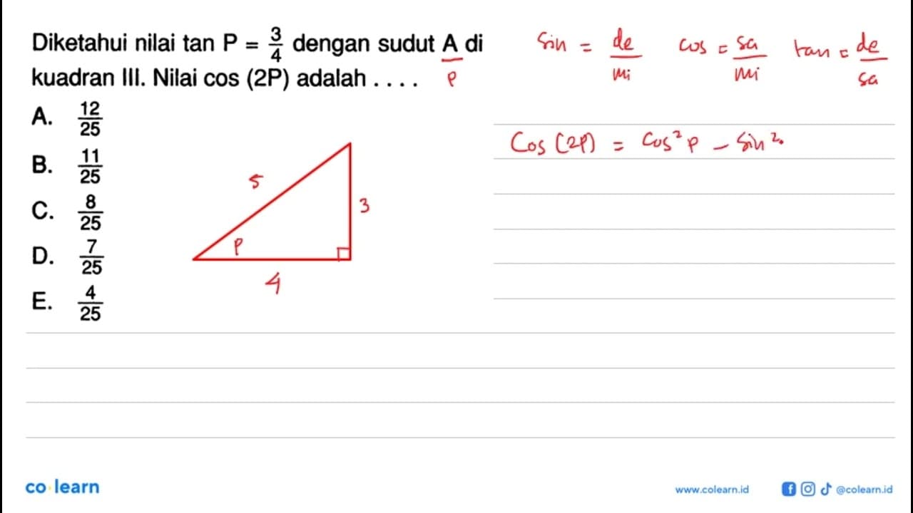 Diketahui nilai tan P = 3/4 dengan sudut A di kuadran III.