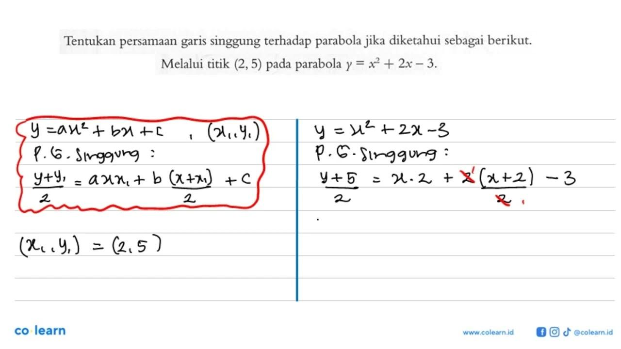 Tentukan persamaan garis singgung terhadap parabola jika