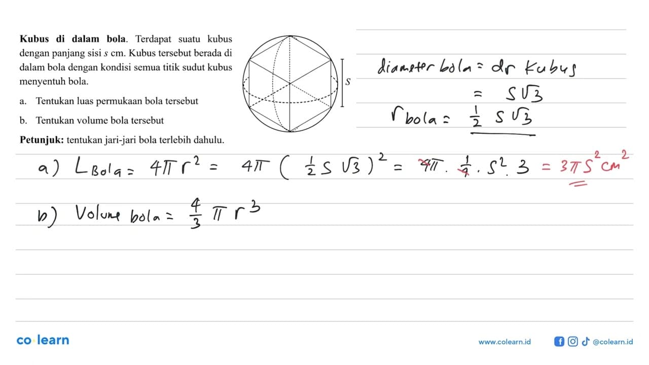 Kubus di dalam bola. Terdapat suatu kubus dengan panjang