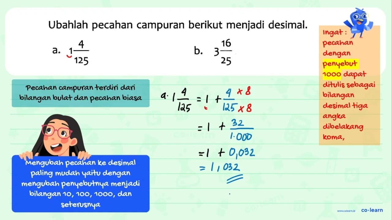 Ubahlah pecahan campuran berikut menjadi desimal. a. 1