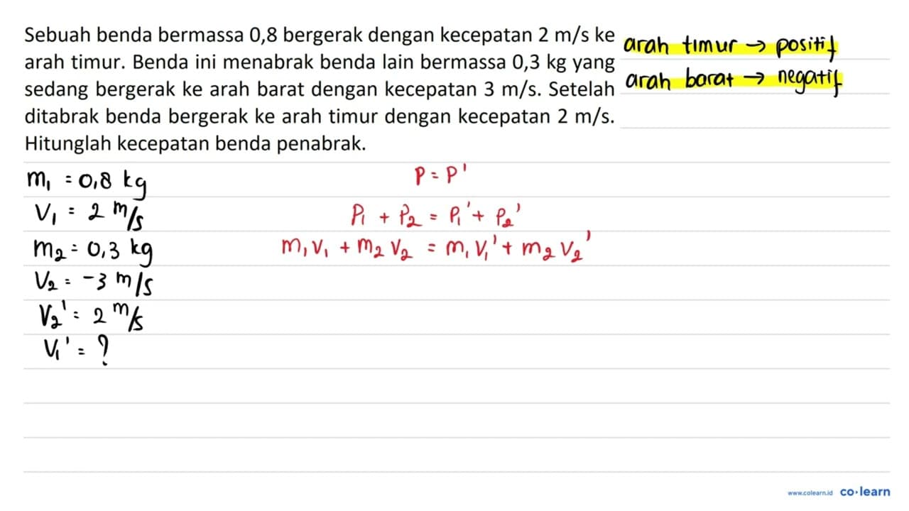 Sebuah benda bermassa 0,8 bergerak dengan kecepatan 2 m / s