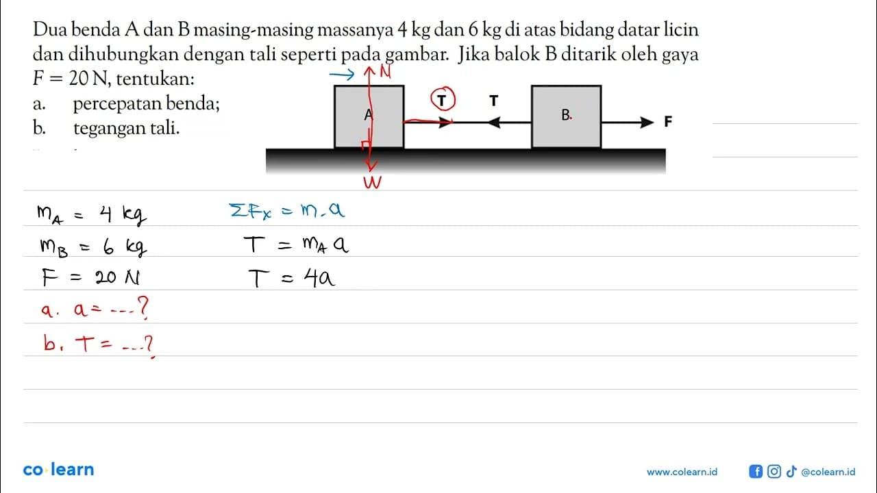 Dua benda A dan B masing-masing massanya 4 kg dan 6 kg di
