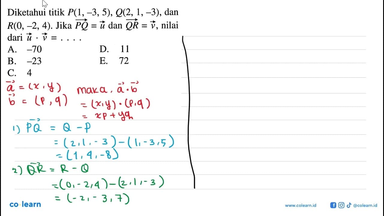 Diketahui titik P(1,-3,5), Q(2,1,-3), dan R(0,-2,4). Jika