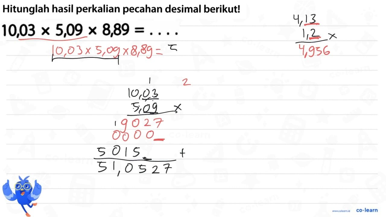 10,03 x 5,09 x 8,89 = ....