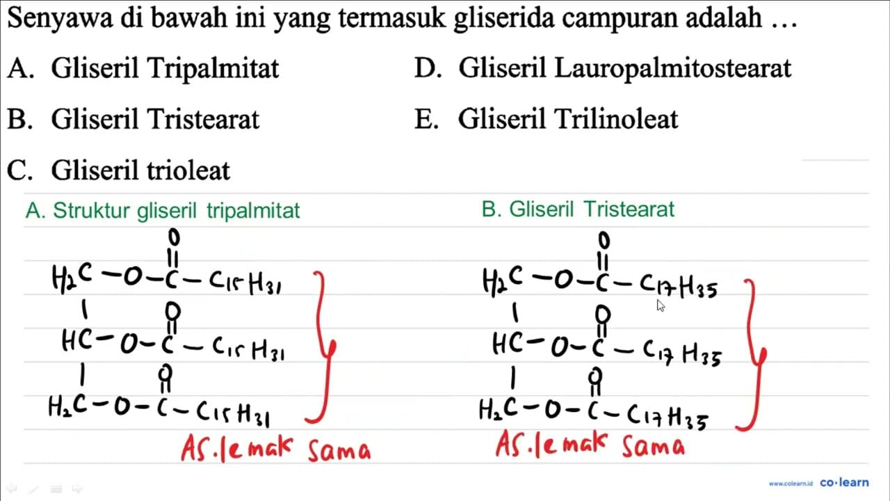 Senyawa di bawah ini yang termasuk gliserida campuran