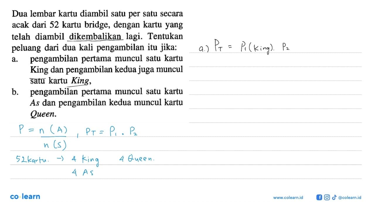 Dua lembar kartu diambil satu per satu secara acak dari 52