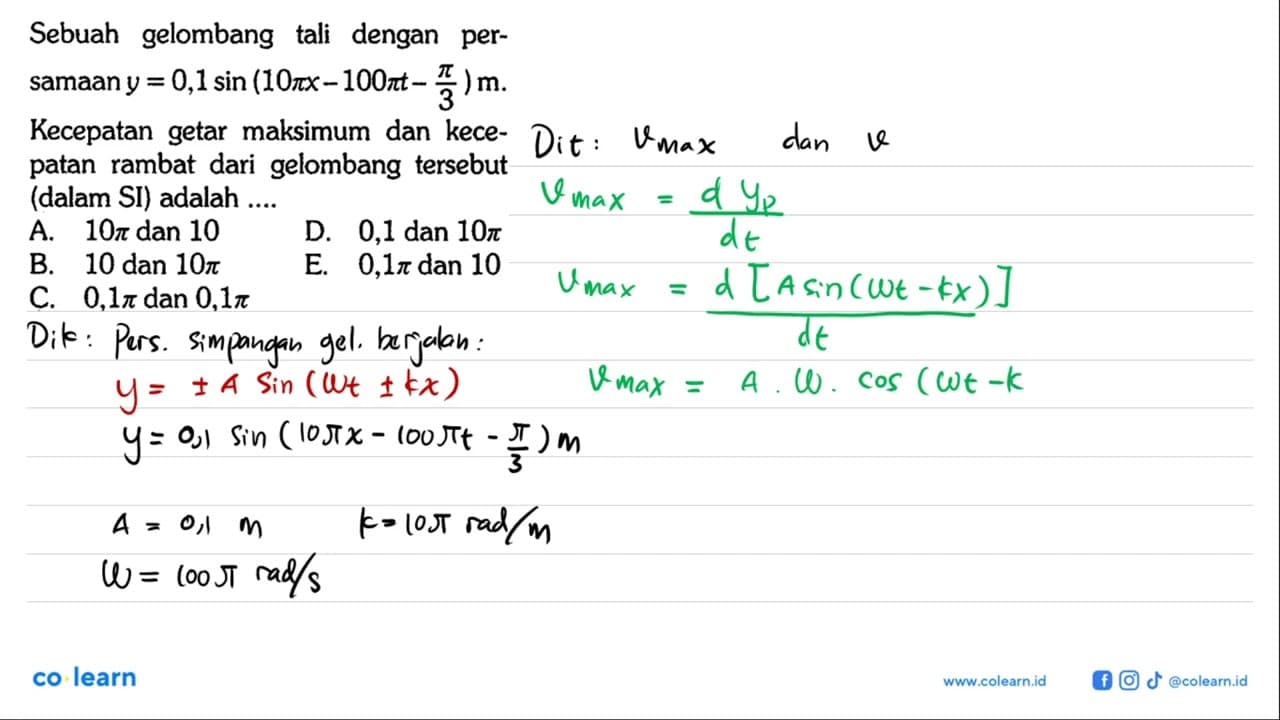 Sebuah gelombang tali dengan persamaan y = 0,1 sin (10 pi x