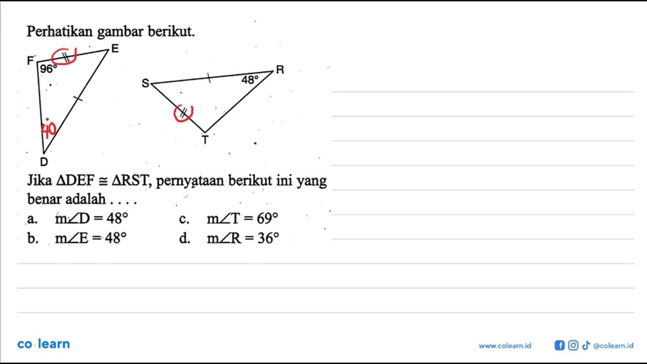 Perhatikan gambar berikut. 96 48 Jika segitiga DEF kongruen