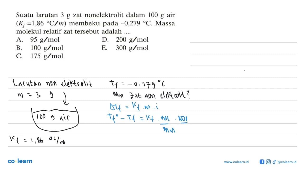 Suatu larutan 3 g zat nonelektrolit dalam 100 g air (Kf =