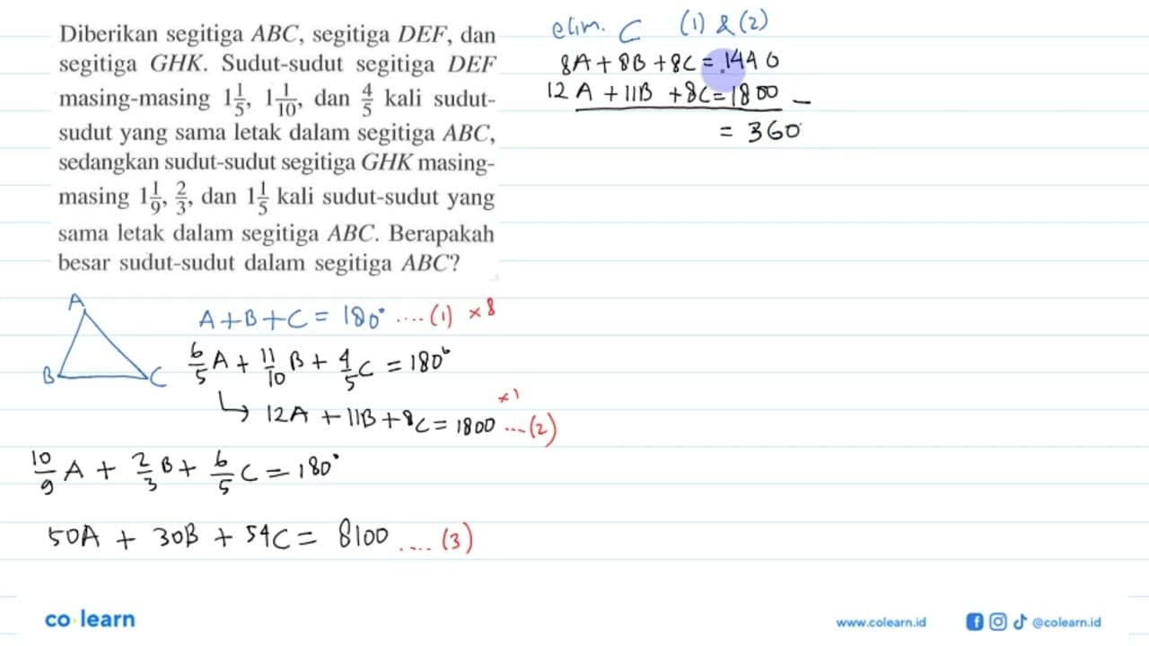 Diberikan segitiga ABC, segitiga DEF, dan segitiga GHK.