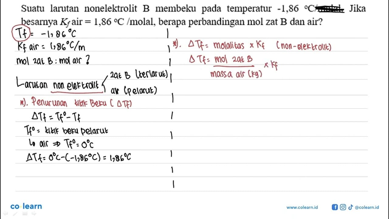 Suatu larutan nonelektrolit B membeku pada temperatur -1,86