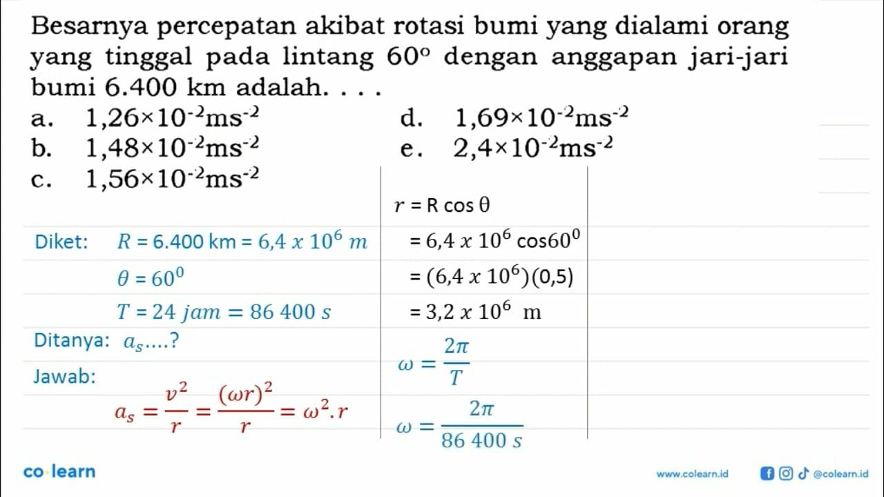 Besarnya percepatan akibat rotasi bumi yang dialami orang