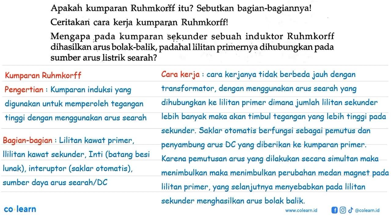 Apakah kumparan Ruhmkorff itu? Sebutkan bagian-bagiannya!