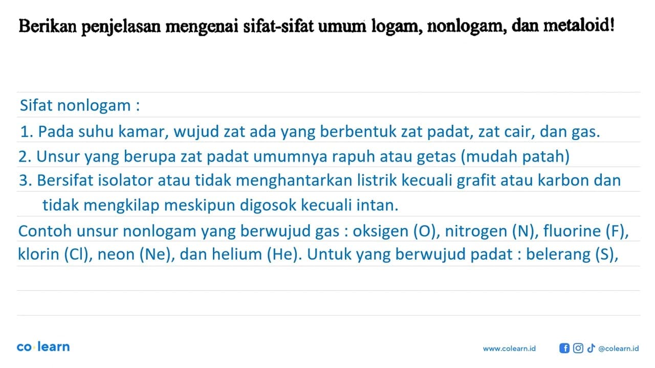 Berikan penjelasan mengenai sifat-sifat umum logam,