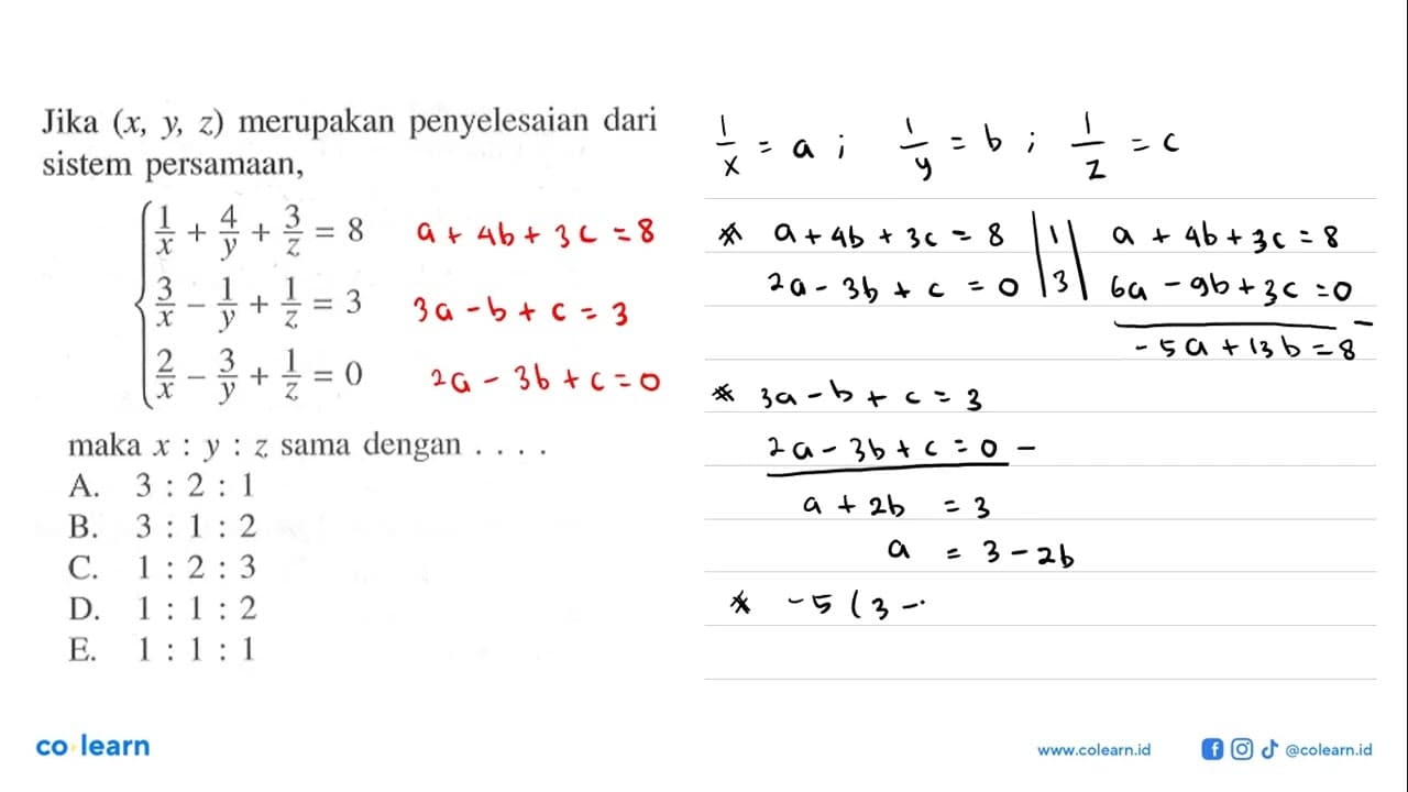 Jika (x, y, z) merupakan penyelesaian dari sistem prsamaan,