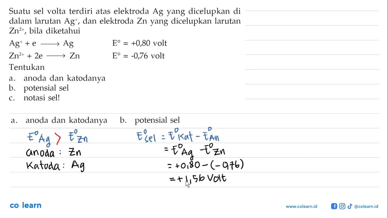 Suatu sel volta terdiri atas elektroda Ag yang dicelupkan