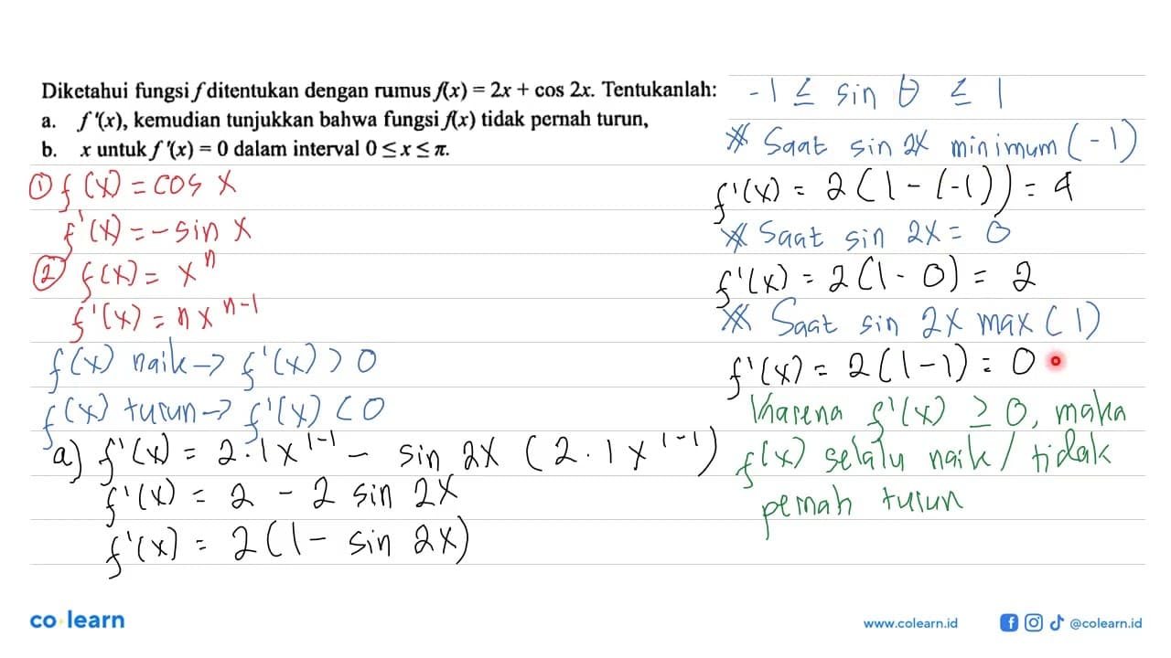 Diketahui fungsi f ditentukan dengan rumus f(x)=2x+cos 2x.