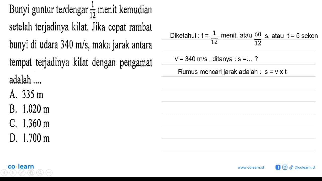 Bunyi guntur terdengar 1/12 menit kemudian setelah