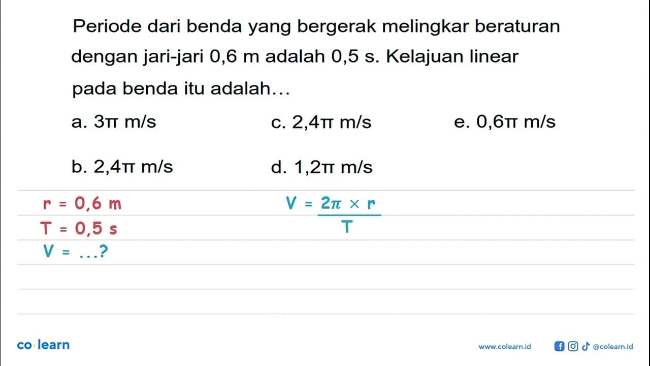 Periode dari benda yang bergerak melingkar beraturan dengan