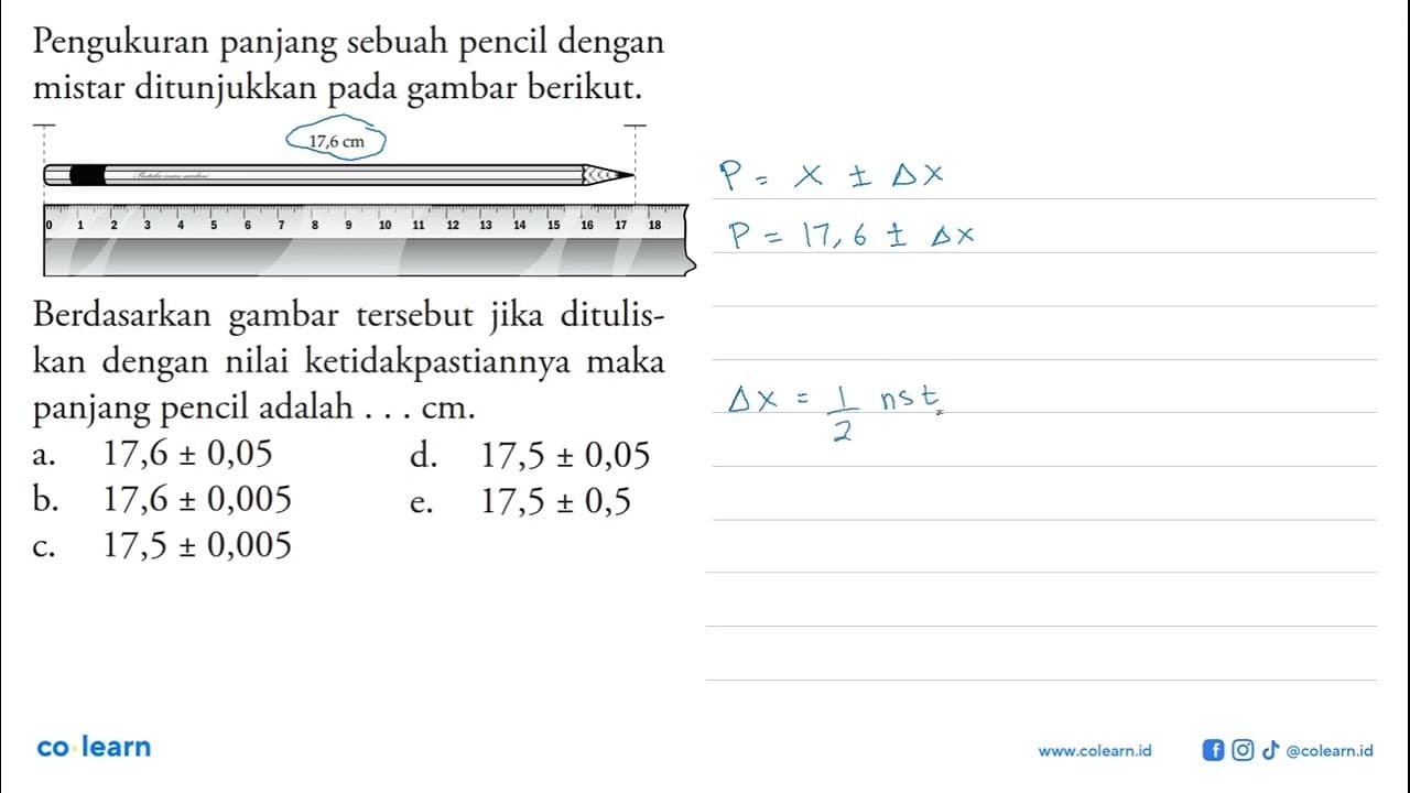 Pengukuran panjang sebuah pencil dengan mistar ditunjukkan