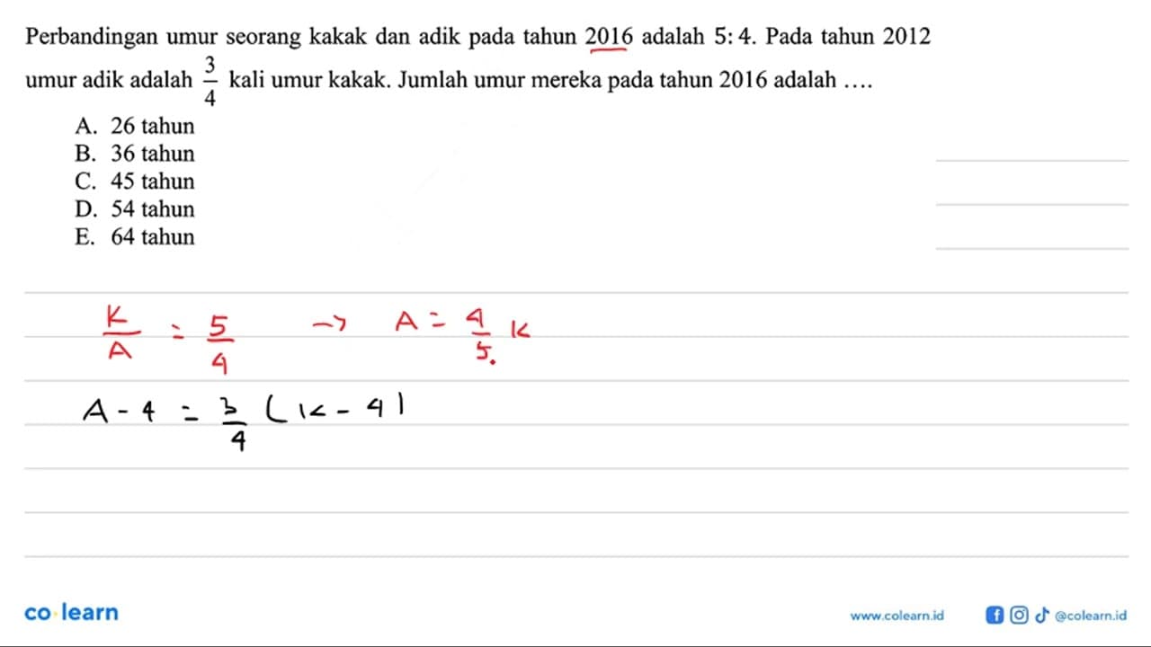 Perbandingan umur seorang kakak dan adik tahun pada 2016