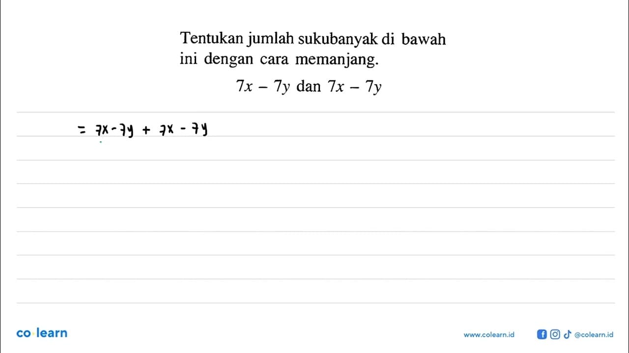 Tentukan jumlah sukubanyak di bawah ini dengan cara