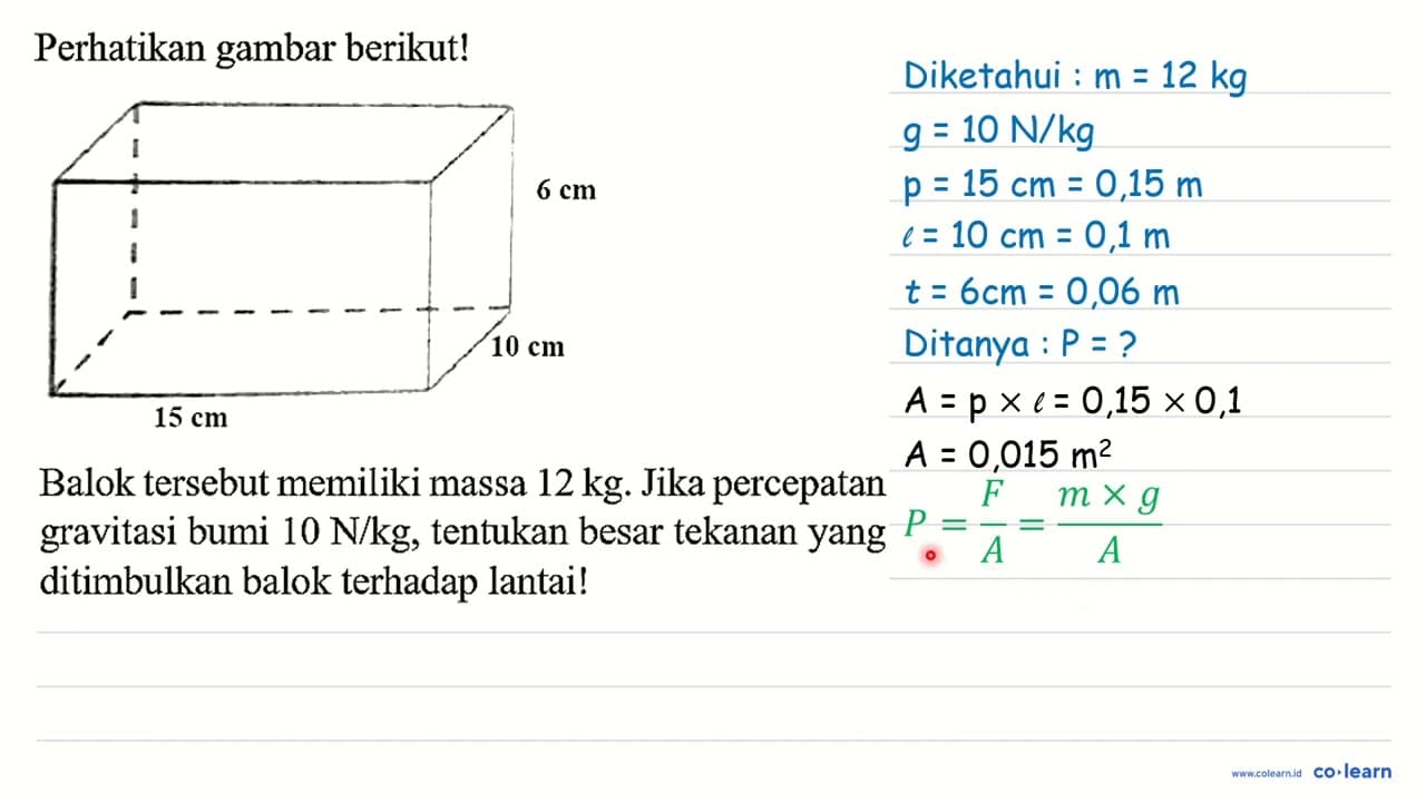 Perhatikan gambar berikut! Balok tersebut memiliki massa 12