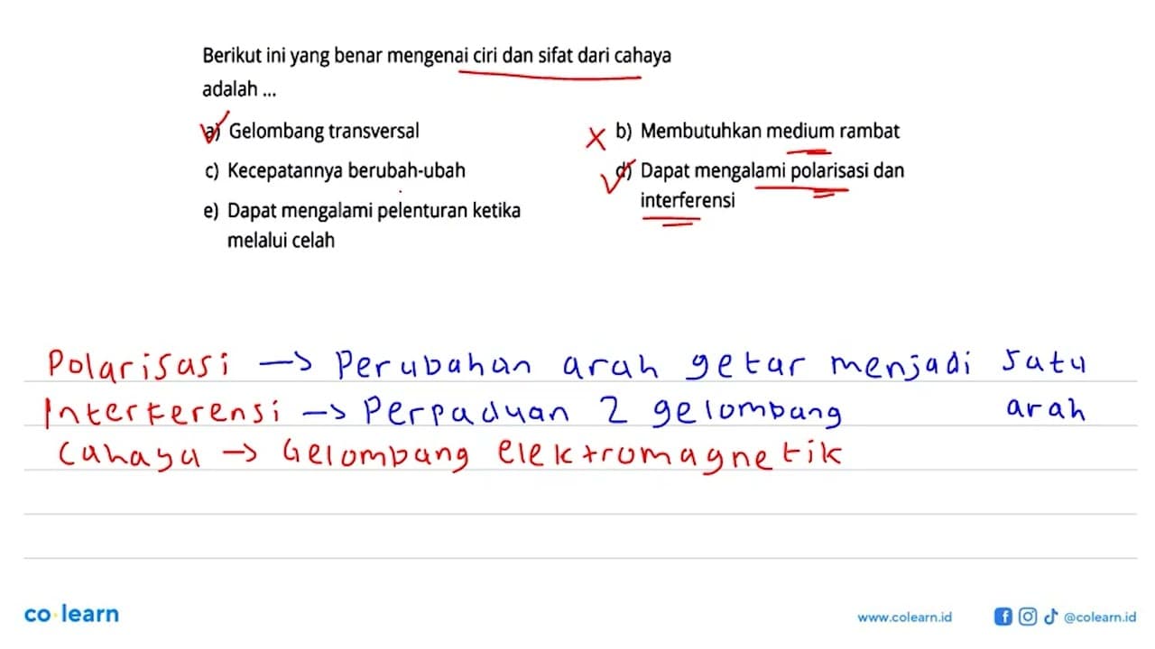 Berikut ini yang benar mengenai ciri dan sifat dari cahaya