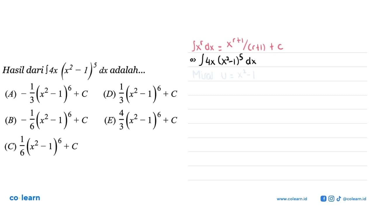 Hasil dari integral 4x(x^2-1)^5 dx adalah...