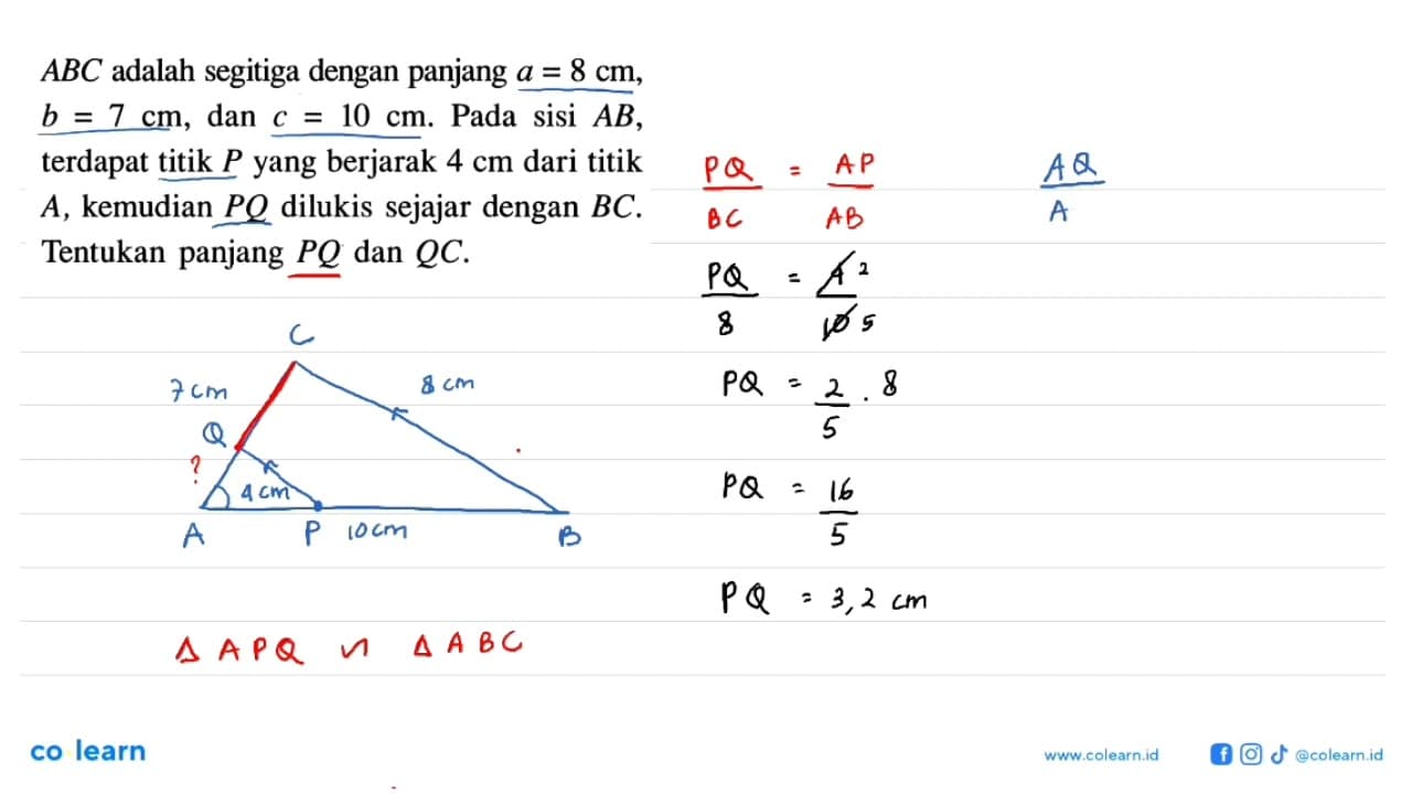 ABC adalah segitiga dengan panjang a=8 cm, b=7 cm, dan c=10