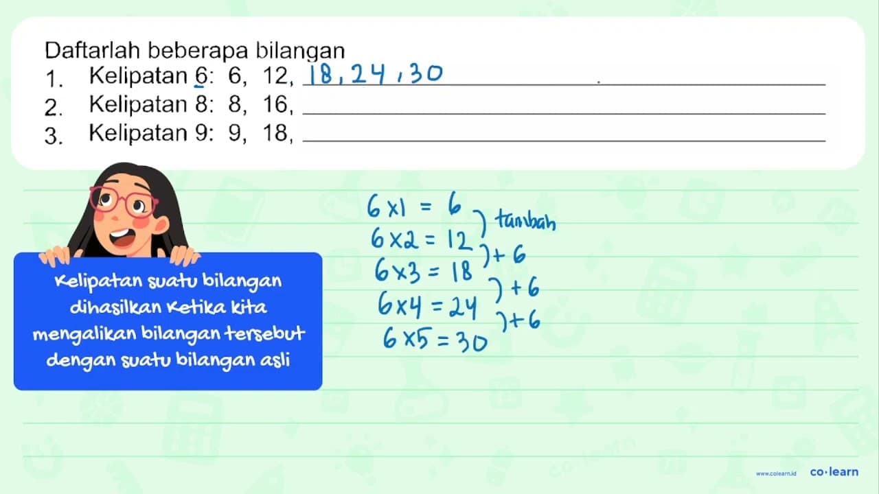 Daftar beberapa bilangan 1. Kelipatan 6: 6, 12,