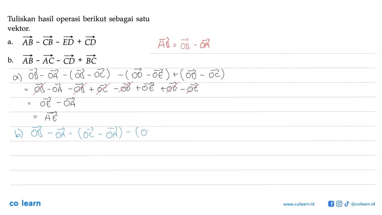 Tuliskan hasil operasi berikut sebagai satu vektor.a.