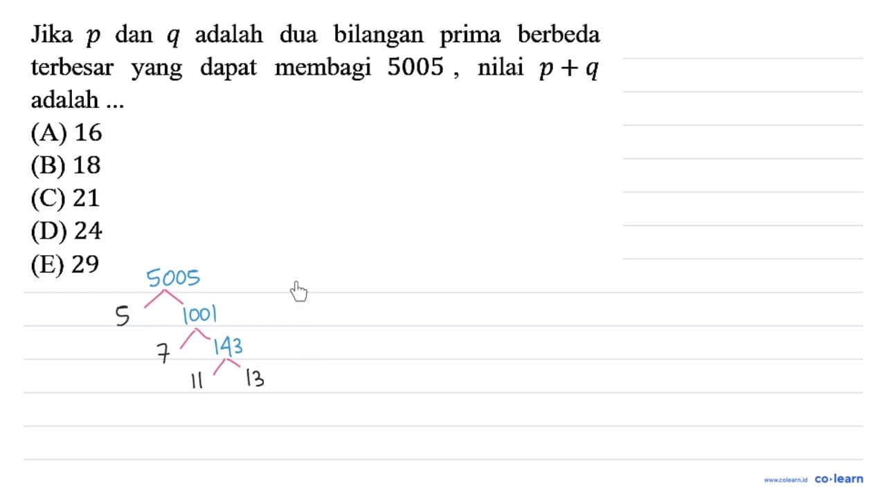 Jika p dan q adalah dua bilangan prima berbeda terbesar