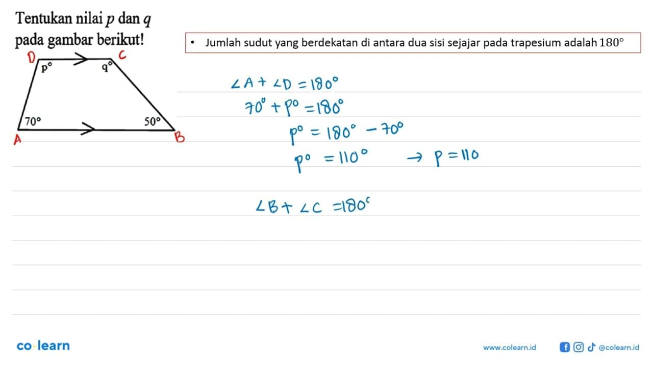 Tentukan nilai p dan q pada gambar berikut! p q 70 50