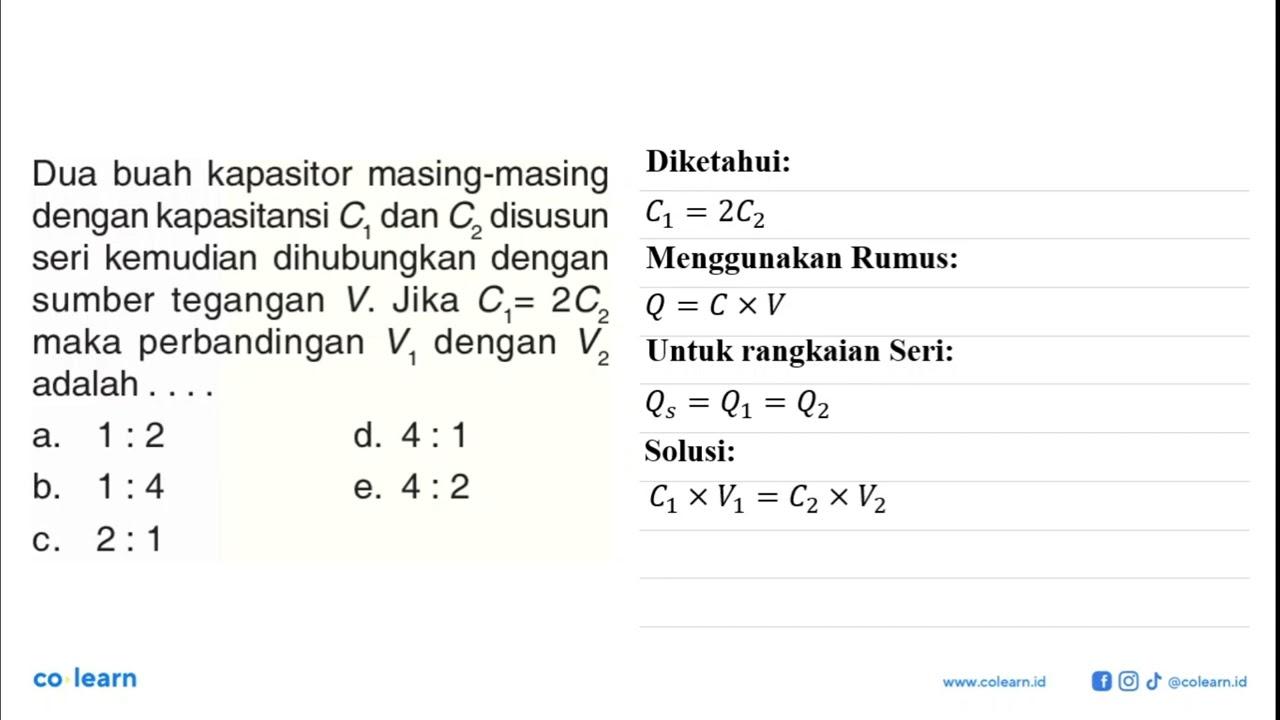 Dua buah kapasitor masing-masing dengan kapasitansi C1 dan