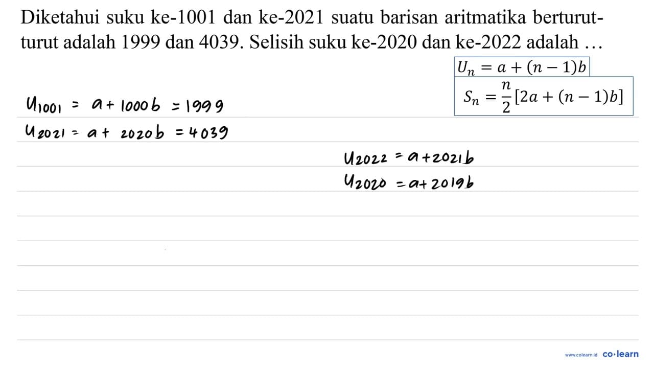 Diketahui suku ke-1001 dan ke-2021 suatu barisan aritmatika