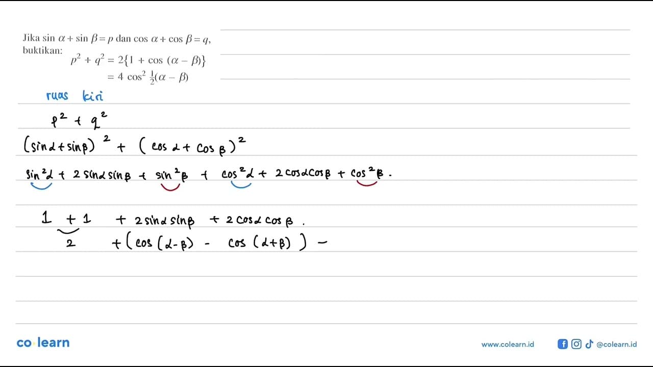 Jika sin a+sin b=p dan cos a+cos b=q, buktikan: