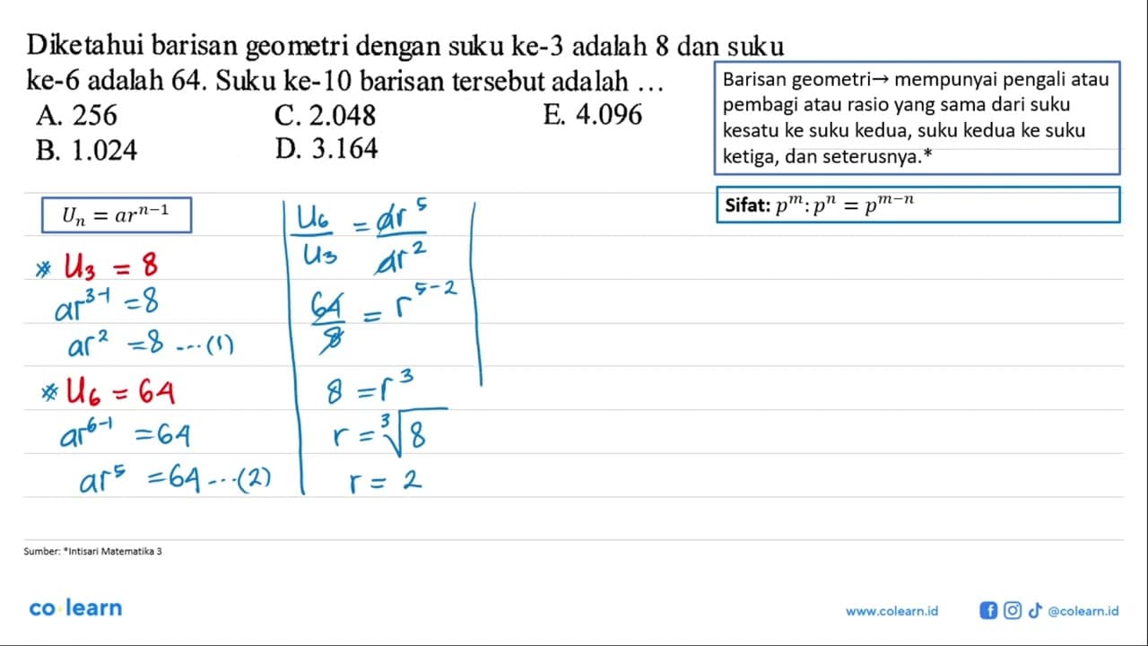 Diketahui barisan geometri dengan suku ke-3 adalah 8 dan