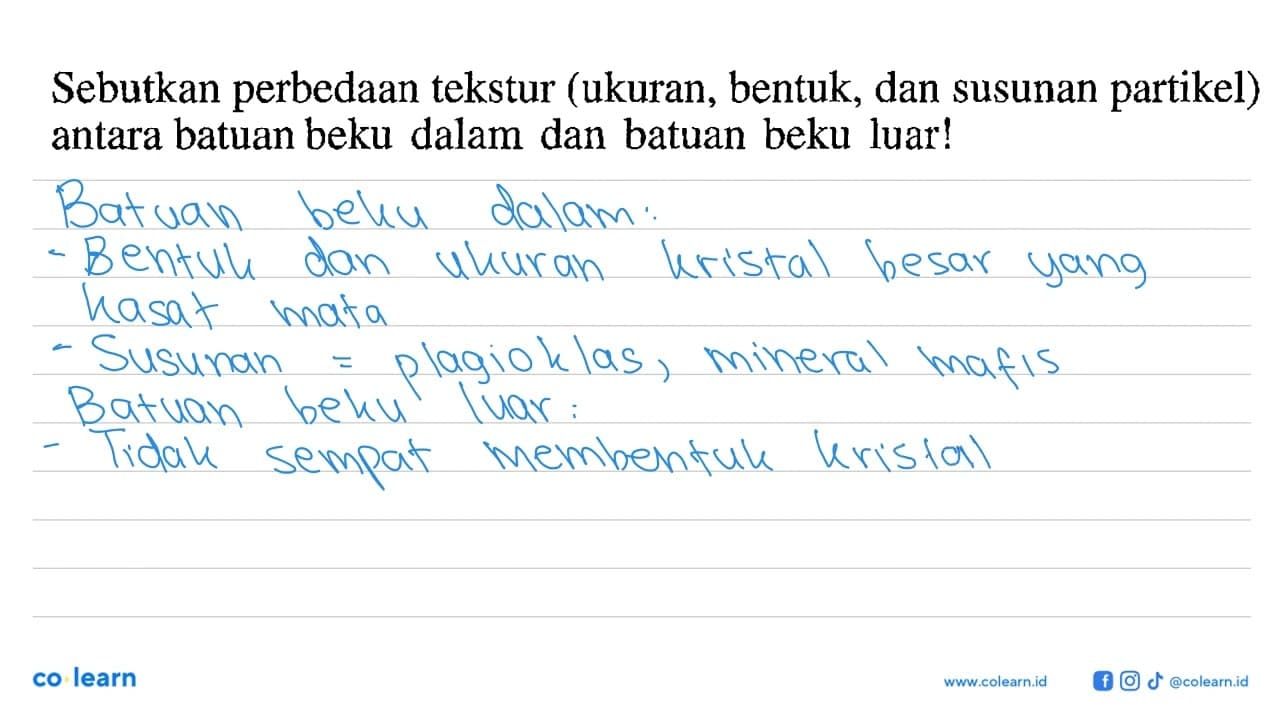 Sebutkan perbedaan tekstur (ukuran, bentuk, dan susunan